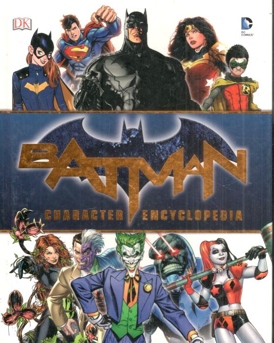 Batman : Character Encyclopedia