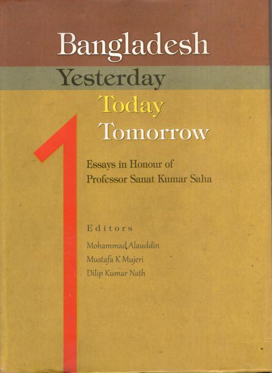 Bangladesh Yesterday Today Tomorrow