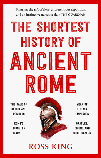 The Shortest History of Ancient Rome