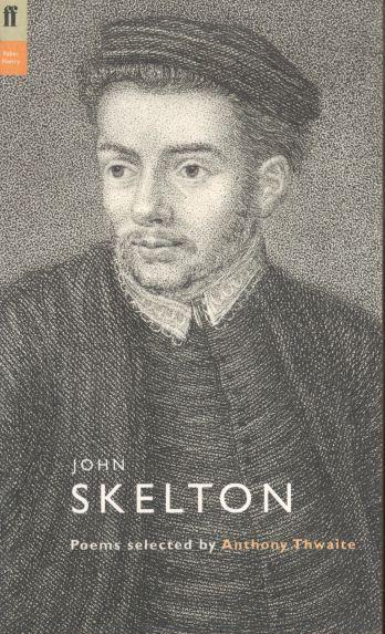 John Skelton Poems Selected