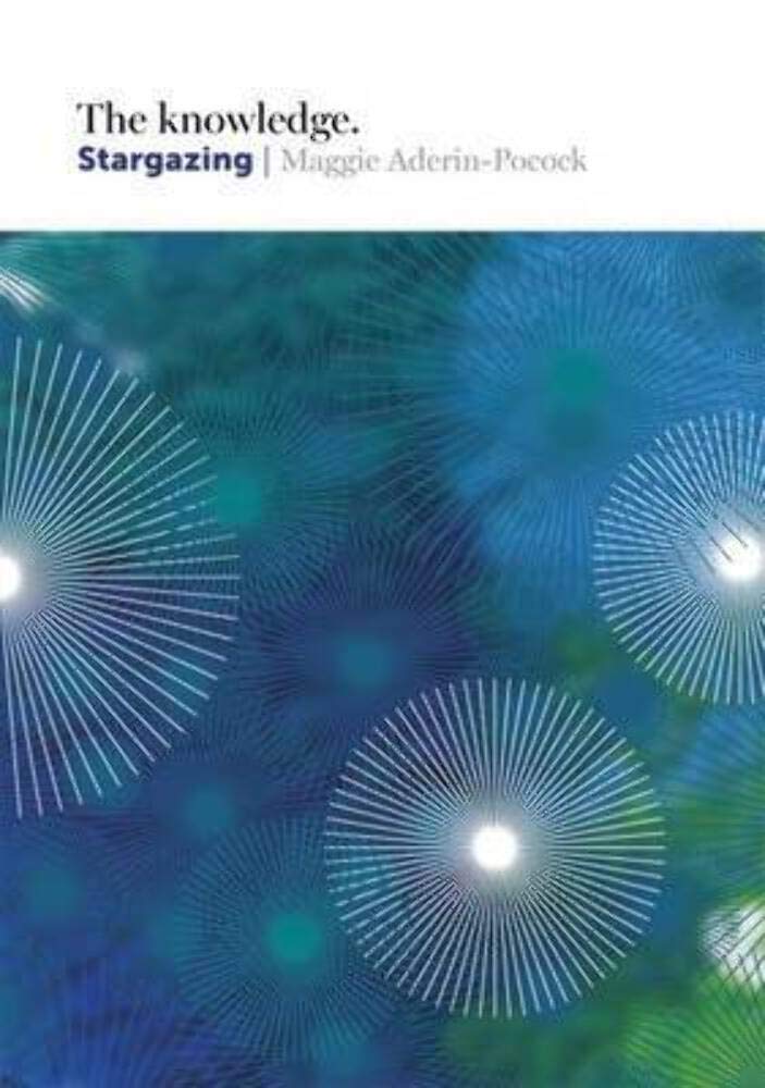 The Knowledge : Stargazing