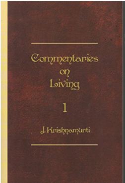 Commentaries on Living 1 (Krishnamurti Foundation )