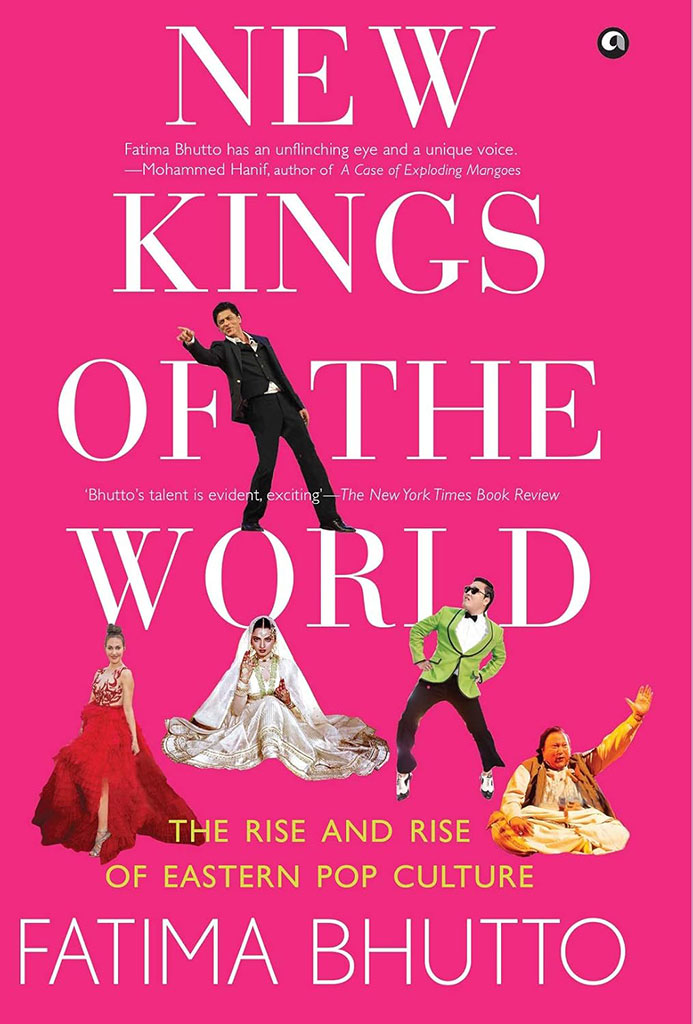 New Kings Of The World : The Rise And Rise Of Eastern Pop Culutre