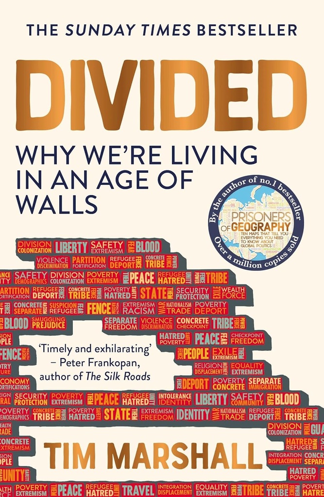 Divided : Why Were Living in an Age of Walls
