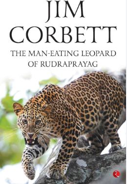 The Man-Eating Leopard Of Rudraprayag