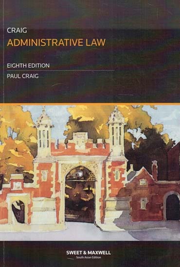 Administrative Law : Eight Edition
