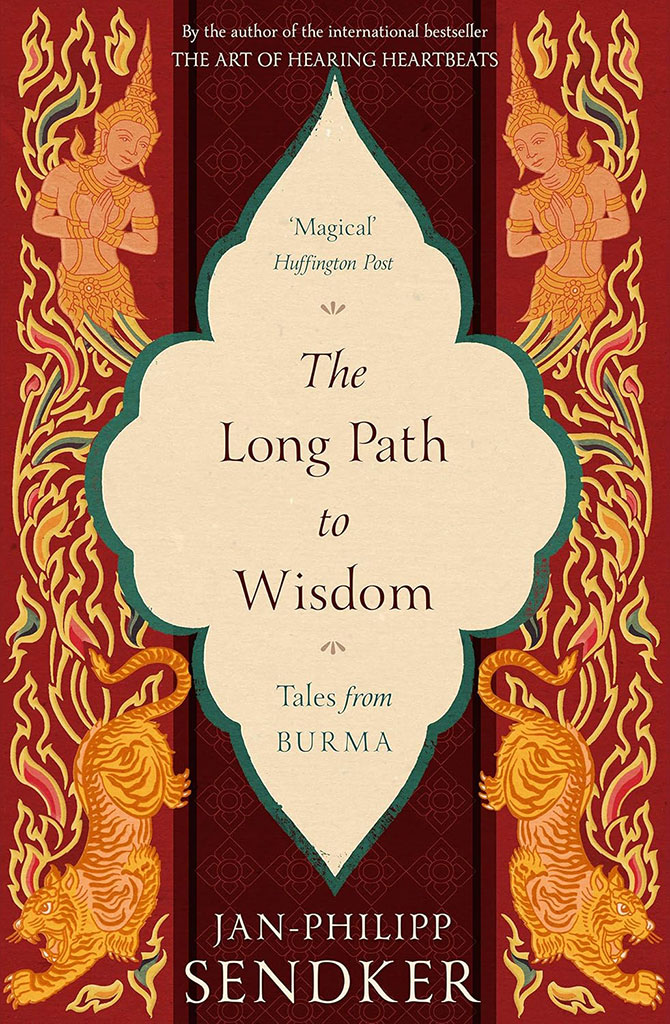 The Long Path to Wisdom : Tales from Burma