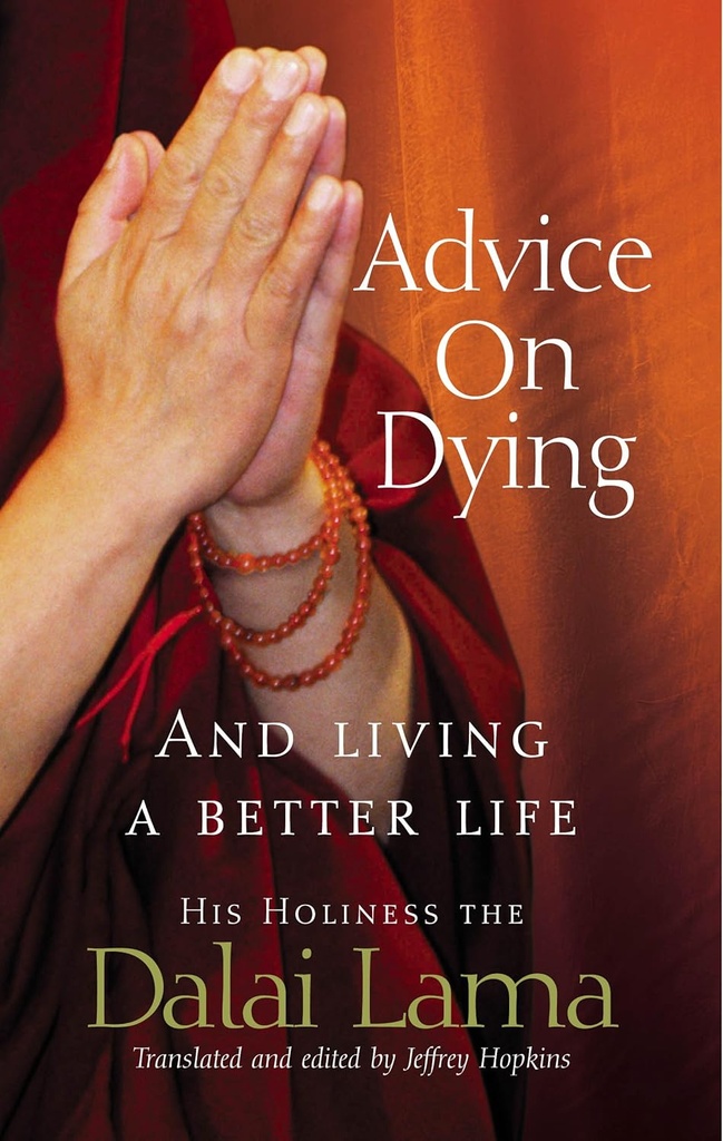 Advice on Dying And Living A Better Life