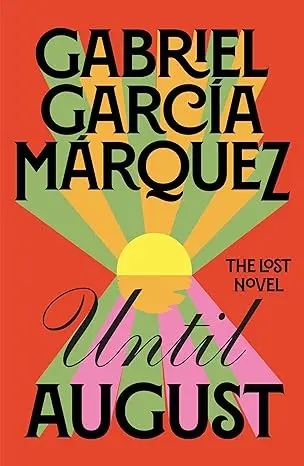 Until August: The Lost Novel