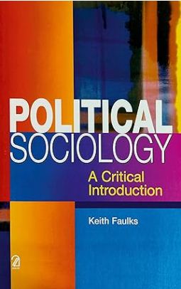 Political Sociology : A Critical Introduction