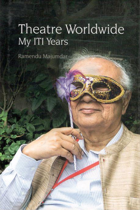 Theatre Worldwide My ITI Years