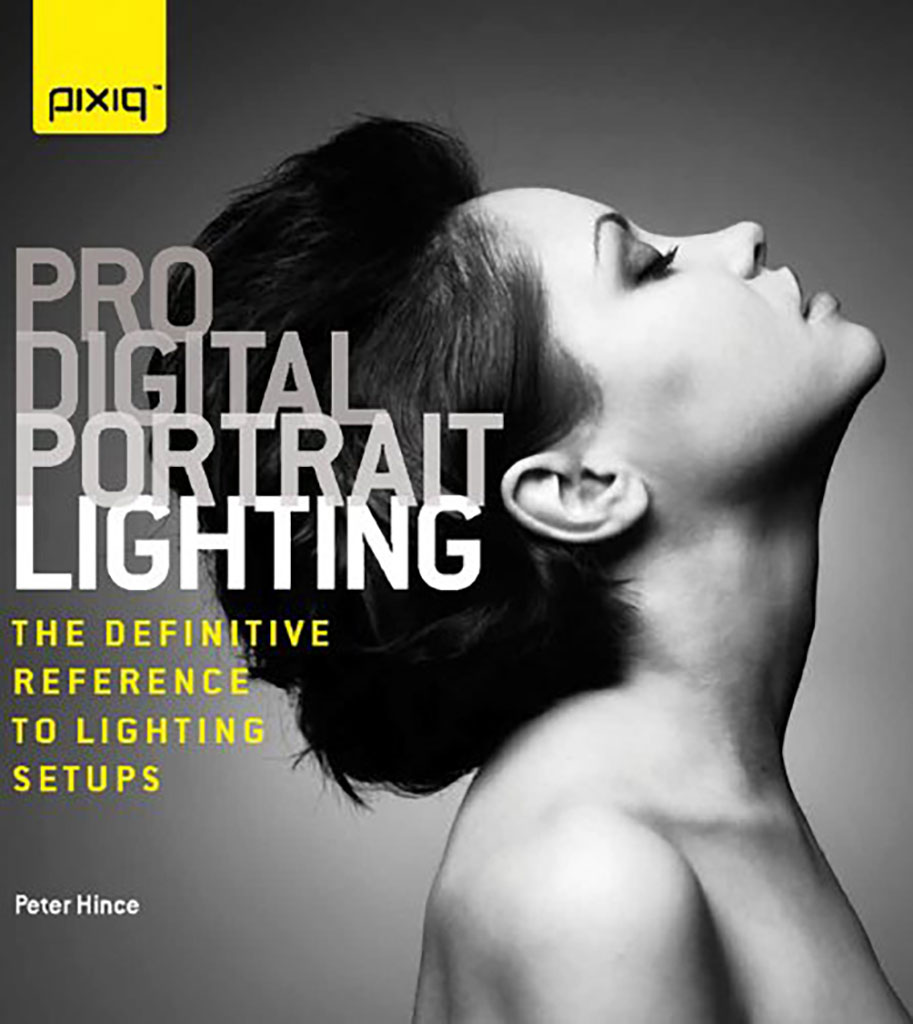 Pro Digital Portrait Lighting : The Definitive Reference To Lighting Setups
