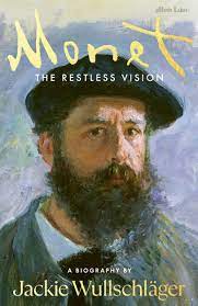 Monet : The Restless Vision