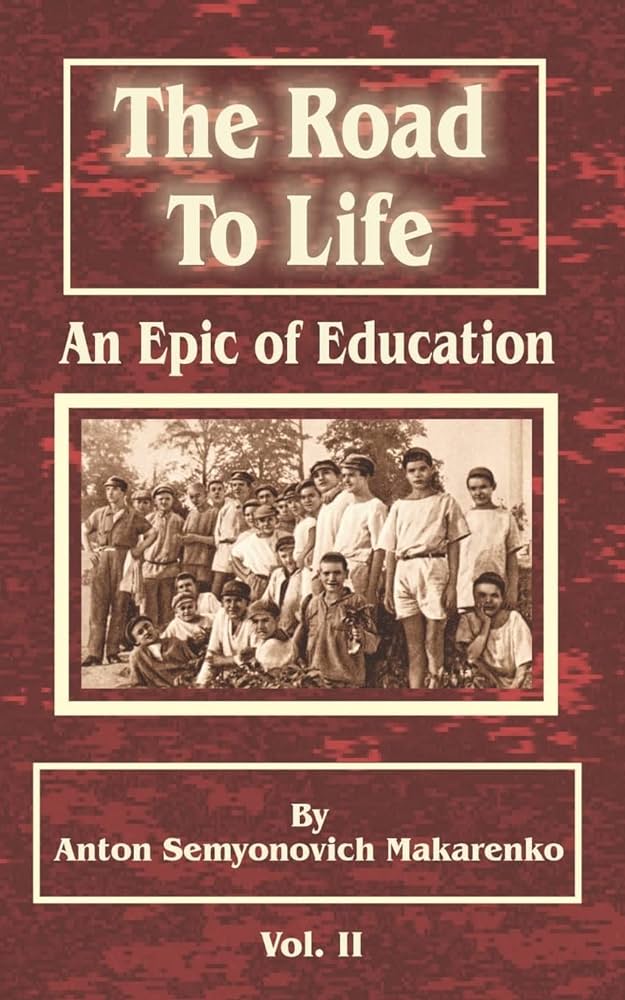 The Road To Life : An Epic of Education Vol. 2