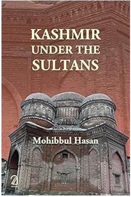 Kashmir Under The Sultans