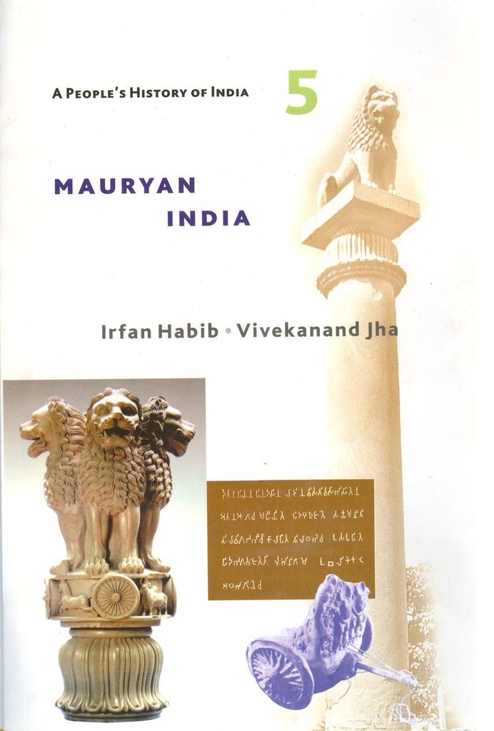 A Peoples History of India 5 – Mauryan India