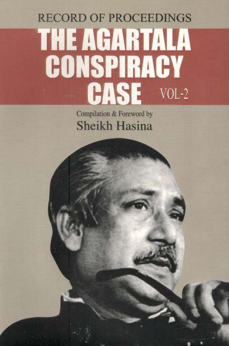 The Agartala Conspiracy Case : Record Of Proceedings Vol. 2