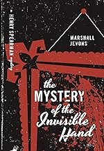 The Mystery of the Invisible Hand : A Henry Spearman Mystery