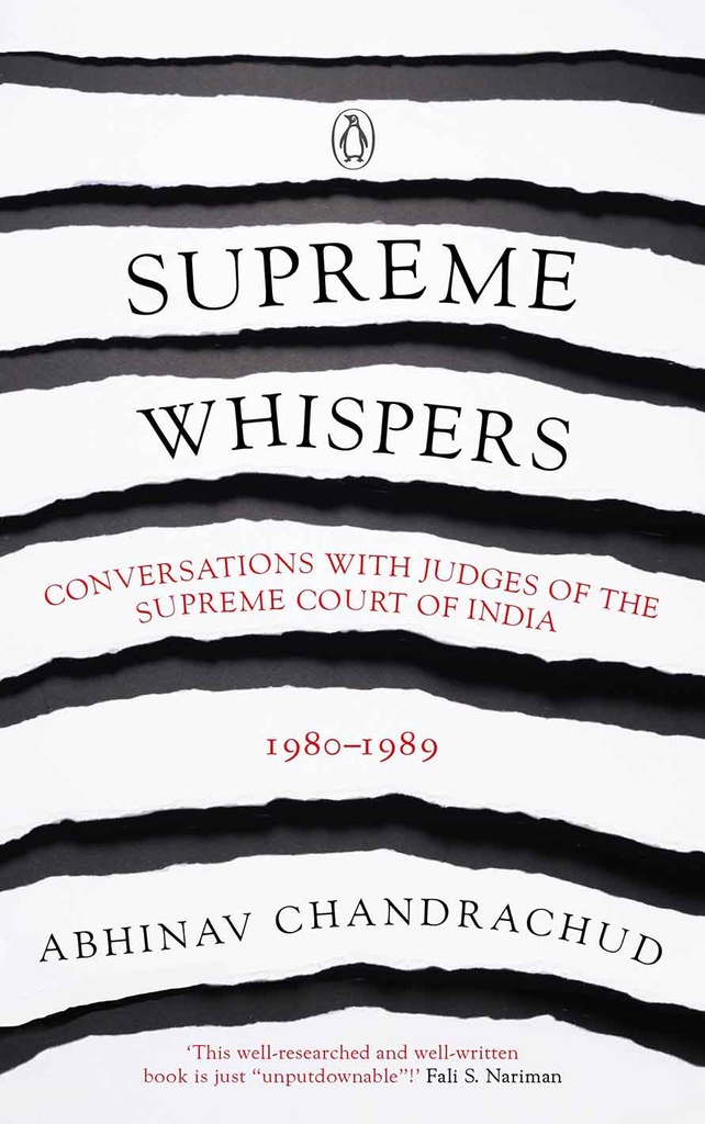 Supreme Whispers : Conversations With Judges Of The Supreme Court of India