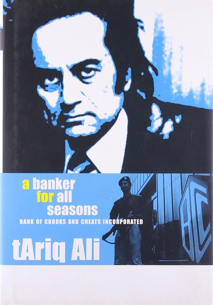 Banker For All Seasons : Bank Of Crooks And Cheats Inc