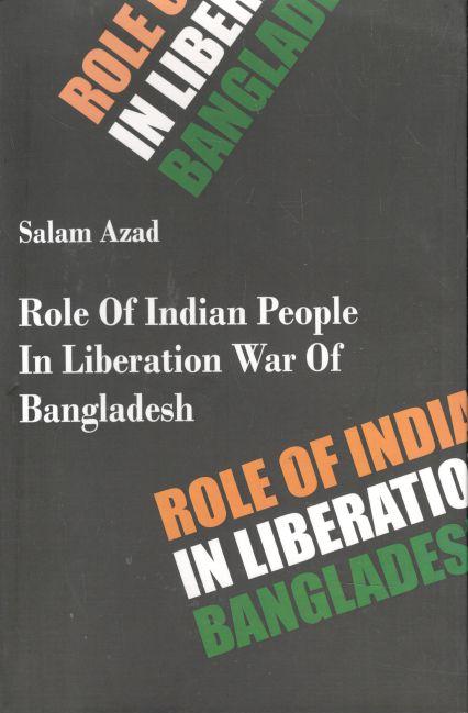 Role Of Indian In Liberation War Of Bangladesh