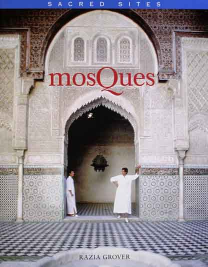 Mosques : Sacred Sites