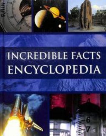 Incredible Facts Encyclopedia