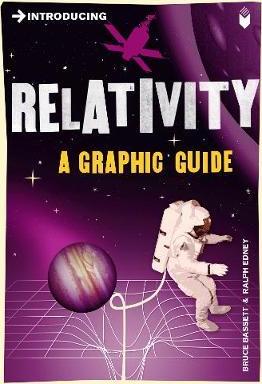 Introducing Relativity : A Graphic Guide