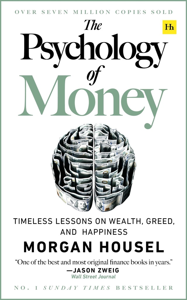 The Psychology of Money : Timeless Lesson On Wealth, Greed, And Happiness (HB)