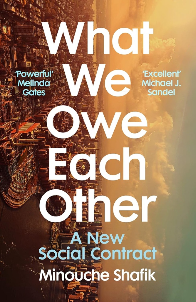 What We Owe Each Other : A New Social Contract