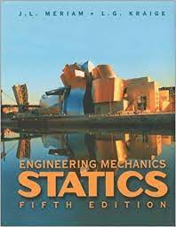 Engineering Mechanics Statics : Fifth Edition