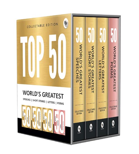 Top 50 Worlds Greatest Short Stories, Speeches, Letters & Poems