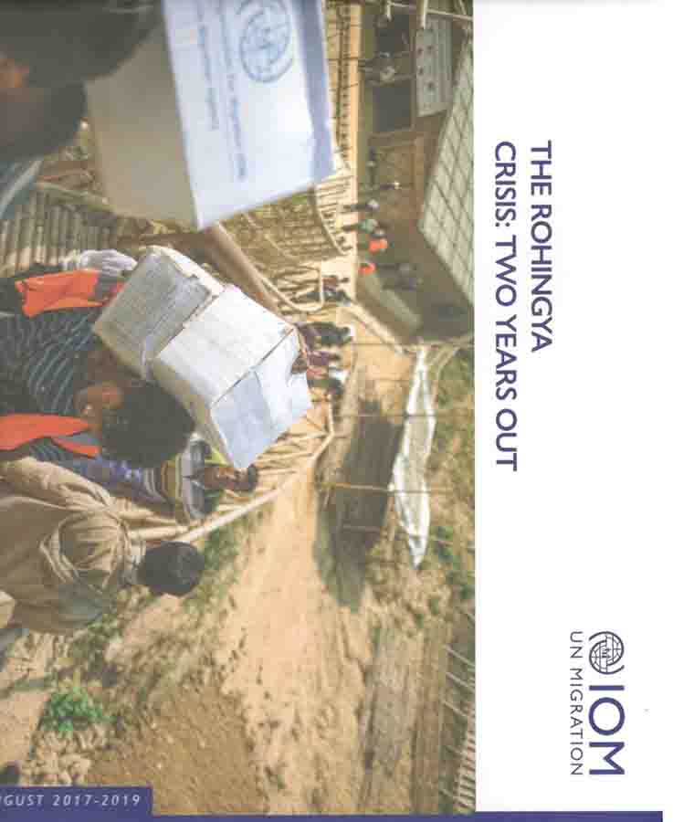 The Rohingya Crisis : Two Years Out (August 2017-2019)