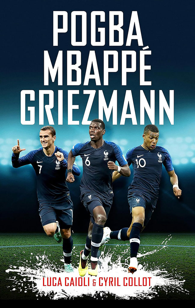 Pogba, Mbappe Griezmann