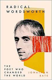 Radical Wordsworth : The Poet Who Changed The World