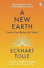 A New Earth : Create Your Better Life Today