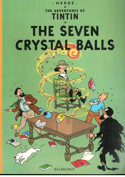 The Seven Crystal Balls : The Adventures of Tintin