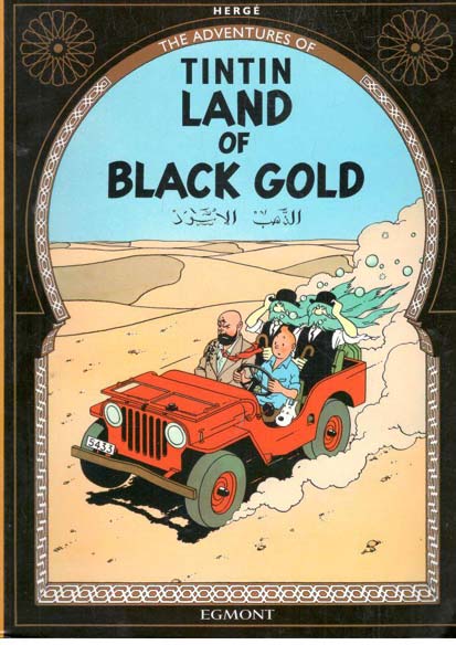 Land Of Black Gold : The Adventures of Tintin