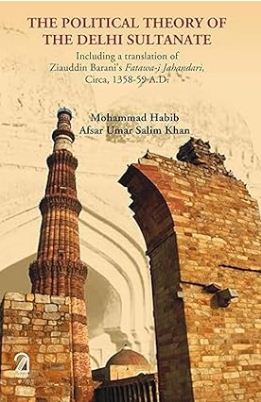 The Political Theory of the Delhi Sultanate