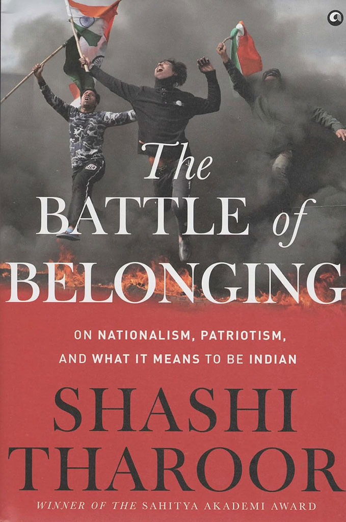 The Battle of Belonging: On Nationalism, Patriotism, And What It Means To Be Indian (HB)