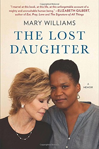 The Lost Daughter : A Memoir