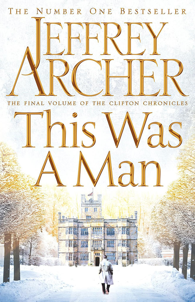 This Was A Man : The Final Volume of The Clifton Chronicles