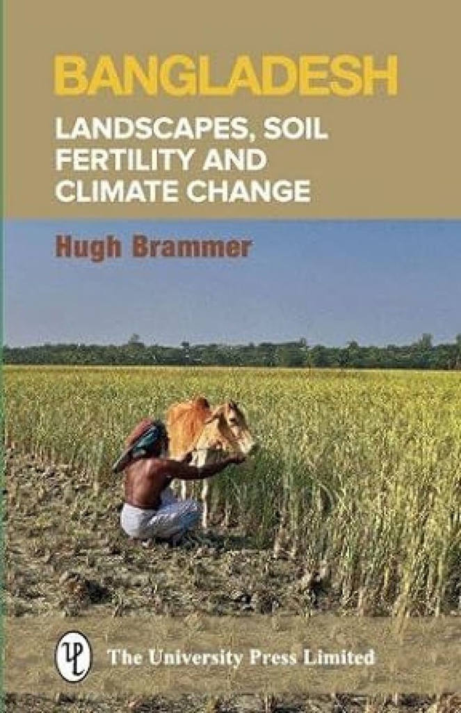Bangladesh : Landscapes, Soil Fertility and Climate Change