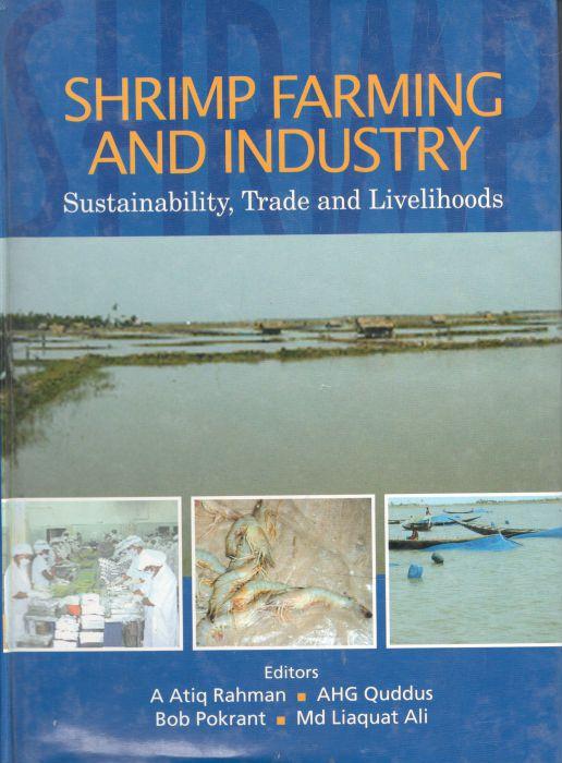 Shrimp Farming and Industry : Sustainability, Trade and Livilihoods
