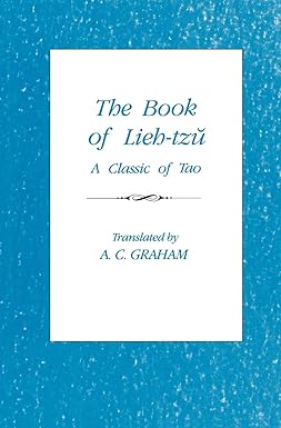 The Book of Lieh-Tzu : A Classic of the Tao