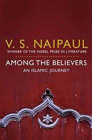 Among The Believers : An Islamic Journey