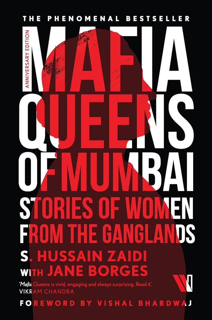 Mafia Queens of Mumbai : Storeis of Women From The Ganglands