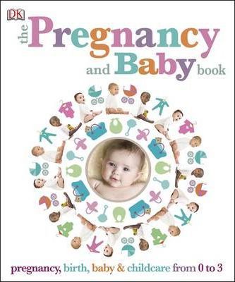 The Pregnancy and Baby Book (DK)