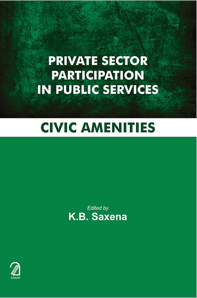 Private Sector Participation In Public Services : Civic Amenities