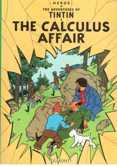 The Calculus Affair : The Adventures of Tintin
